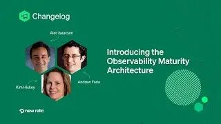 Changelog - Introducing the Observability Maturity Architecture