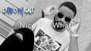 Drake -Nice For What Remix #Drake #NiceForWhat #Remix #Covid