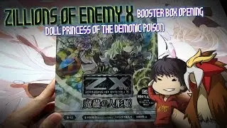 Opening a Zillions of Enemy X: Doll Princess of the Demonic Poison Booster Box! Part (1/2)