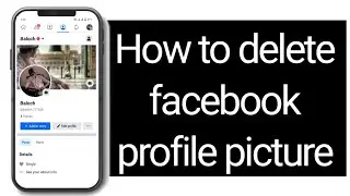 How To Delete Facebook Profile Picture | How To Delete Facebook Profile Picture Permanently