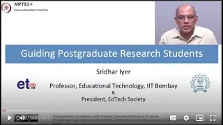 7 C Guiding Postgraduate Research Students Workshop | NPTEL+ & Tech Society- Day 2 Session 7 C