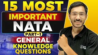 15 Most Important NATA (Part-1) General Knowledge Questions  |  @PrajapatSachin  | NATA 2025 Exam