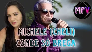 CHELI - Conde Só Brega