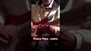 Peace Pipe - outro #guitarballads