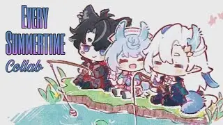 Every Summertime - Genshin Impact Collab (w @light_w0lf & @multi_exe)