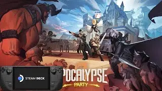Apocalypse Party Steam Deck Gameplay