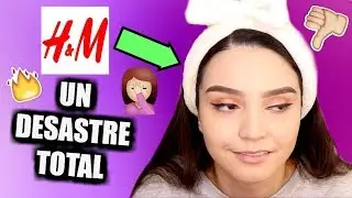 PRUEBO MAQUILLAJE DE H&M POR PRIMERA VEZ | DESASTRE TOTAL