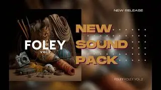 Foley Vol. 2 | Royalty-Free Foley & Sound Effects
