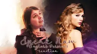 Speak Now (Taylor's Version) Album Reaction (and a bit of...an analysis? breakdown?)