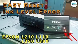 Easy RESET Ink Level Error EPSON L210 L110 L350 L380 | PinoyTechs