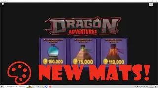 НОВЫЕ МАТЕРИАЛЫ 🎨 NEW MATS Dragon Adventures! + КОНКУРС НА ДРАКОНА и БАНКИ!