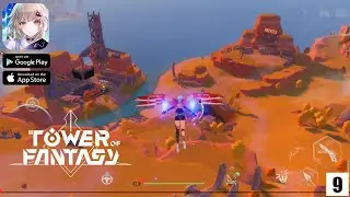 Tower Of Fantasy Mobile Gameplay Part 9 (English Version)