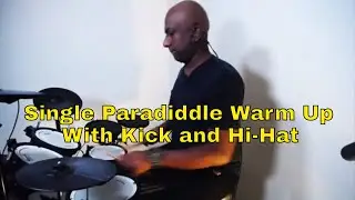 Single Paradiddle Warm Up Excercise combined with the Kick and Hi-hat