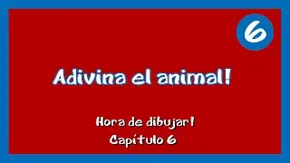 HORA DE DIBUJAR!  - CAPÍTULO 6