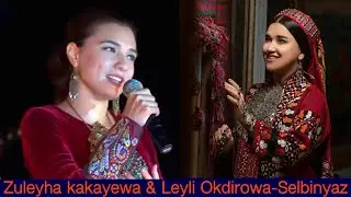 Züleyha Kakayewa & Leyli Ökdirowa - Selbinyaz 2020