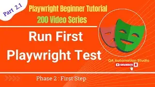 Playwright Tutorial | Run Your First Playwright Test Step by Step | Part 2.1