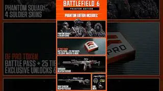 How To Get All New Battlefield 6 Phantom Edition & Pre-Order Rewards