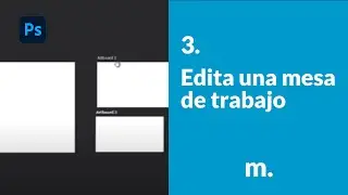 3. Edita una mesa de trabajo en Adobe Photoshop