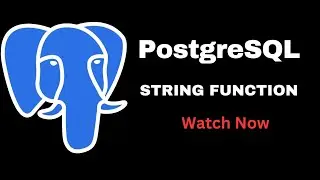 | Data Science | PostgreSQL Tutorial in Hindi | Essential String Functions in PostgreSQL |