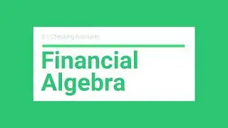 Financial Algebra 3.1 - Checking Accounts