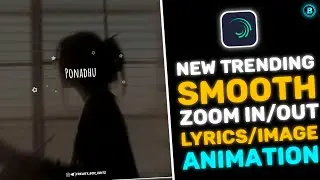 🤩 New Trending smooth zoom In/Out lyrics & Image animation in alight motion | alight motion tutorial