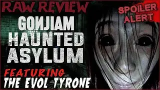 Gonjiam: Haunted Asylum (2018) Found Footage (Spoilers) - with The Evol Tyrone | HMB