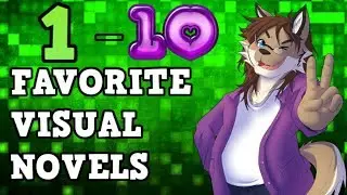 My Top 20 Favorite Visual Novels 10-1