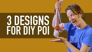 Poi Tutorial: 3 Designs for DIY Poi (COVID-19 lockdown vlog)