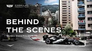 Behind the Scenes of the Monaco Grand Prix 2026 | Cadillac Formula 1® Team