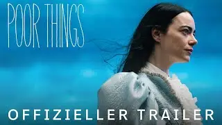 Poor Things | Offizieller Trailer | Ab 18.01. nur im Kino