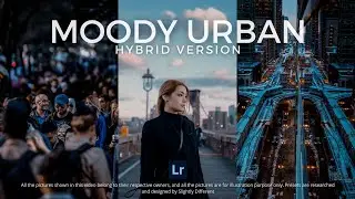 MOODY URBAN | Hybrid | Free Download Lightroom Preset (DNG & XMP) + Lightroom Mobile Tutorial
