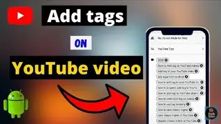 how to add tags to your youtube video for mobile.