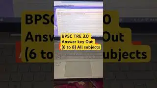 BPSC TRE 3.0 Junior Level All subjects Answer key Out…