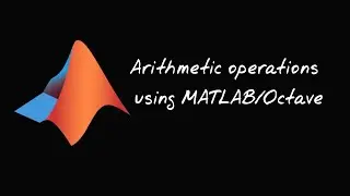 Arithmetic operations and built-in functions in MATLAB/Octave  || Part - 2 || #MATLAB #Octave