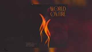 World On Fire | DJ Private Ryan x Freetown Collective x Patrice Roberts x Nigel Rojas | 2023 Release