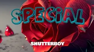 SPECIAL - SHUTTERBOY(Support Me Till.no.9977867)