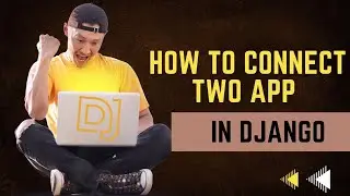 how to connect two apps in django| django project with multiple apps| django| rising tech