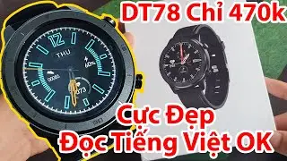 Mở Hộp Đánh Giá DT78 Đẹp Hơn Colmi P8 | Mua Smartwatch Đồng Hồ Thông Minh Giá Rẻ Trên Shopee