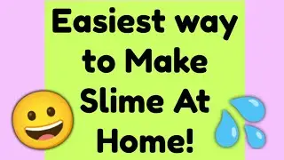 Easiest way to Make Slime at home! #howto #diy #homemade