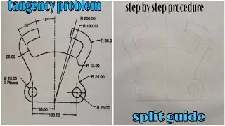 tangency problem in / engineering drawing/ technical drawing/ split guide
