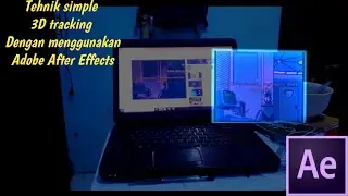 TUTORIAL MEMBUAT HOLOGRAM DI AFTER EFFECTS CS6