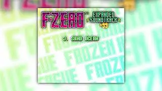 Sand Ocean (Frozen Knight League) - F-Zero Expanded Soundtrack +99