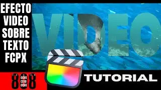 Efecto de video en texto Final Cut Pro