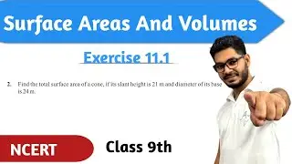 Class 9 || Question 2 EX 11.1 Chapter 11 Surface Areas & Volumes Maths || NEW NCERT || BY RAJEEV SIR