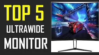 Best Ultrawide Monitors | Top 5 Best Budget Ultrawide Monitors in 2022