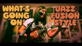 What's Going On // Jazz Fusion Cover by Alicia Marie