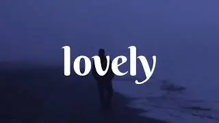 lovely song by Billie Eilish and Khalid (Lyrics) 🦋
