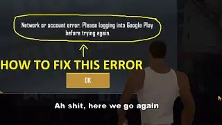 HOW TO FIX NETWORK OR ACCOUNT ERROR USING GOOGLE PLAY LOGIN PUBG MOBILE | VPN | GAMELOOP LOGIN ERROR