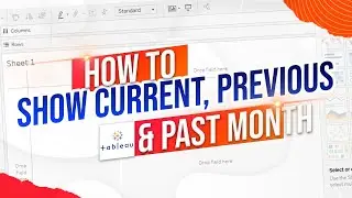 Tableau: Show Current & Previous Months SIDE BY SIDE