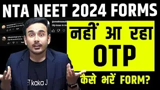 OTP Issues On NTA NEET Website | NEET 2024 Application Forms l Registration l Errors l 
